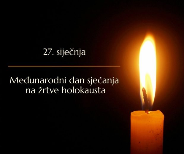 27. siječnja – Međunarodni dan sjećanja na žrtve holokausta